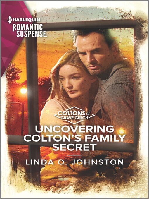 Title details for Uncovering Colton's Family Secret by Linda O. Johnston - Available